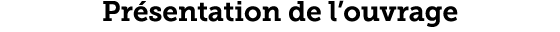 Pr sentation de l ouvrage