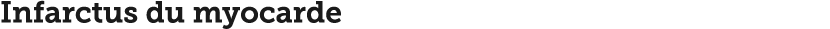 Infarctus du myocarde 